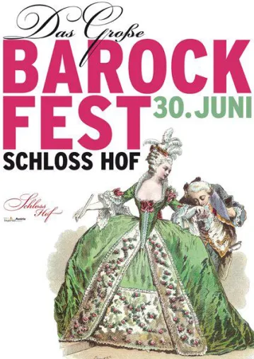 "Im Rausch der Blüten" - Das Große Barockfest am 30. Juni 2012 auf Schloss Hof im Marchfeld Bild: "Im Rausch der Blüten" - Das Große Barockfest am 30. Juni 2012 auf Schloss Hof im Marchfeld