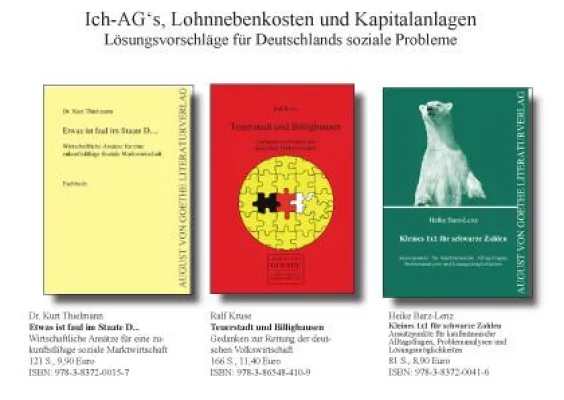 Bild: Der August von Goethe Literaturverlag präsentiert Ratgeber über deutsche Wirtschaftsslage mit Reformansätzen