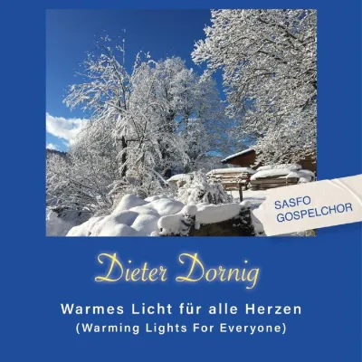 Bild: Das neue Winter- und Weihnachtsalbum von Dieter Dornig - Warmes Licht für alle Herzen