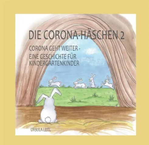Die Corona-Häschen 2 - Eine Geschichte für Kindergartenkinder Bild: Die Corona-Häschen 2 - Eine Geschichte für Kindergartenkinder