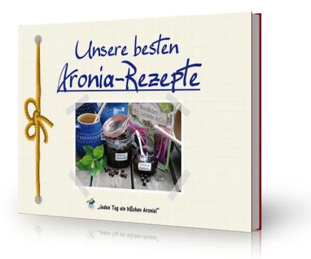 Kostenloser Ratgeber mit 33 Aronia-Rezepten erschienen Bild: Kostenloser Ratgeber mit 33 Aronia-Rezepten erschienen