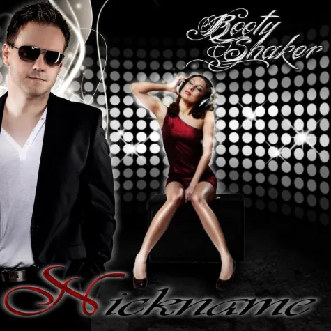 NICKNAME - Booty Shaker - startet durch ? Bild: NICKNAME - Booty Shaker - startet durch ?