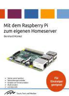 Mit dem Raspberry Pi zum eigenen Homeserver - Ratgeber über die Einrichtung eines effektiven Homeservers Bild: Mit dem Raspberry Pi zum eigenen Homeserver - Ratgeber über die Einrichtung eines effektiven Homeservers
