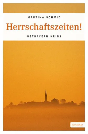 Rezension : "Herrschaftszeiten" - Martina Schmid Bild: Rezension : "Herrschaftszeiten" - Martina Schmid