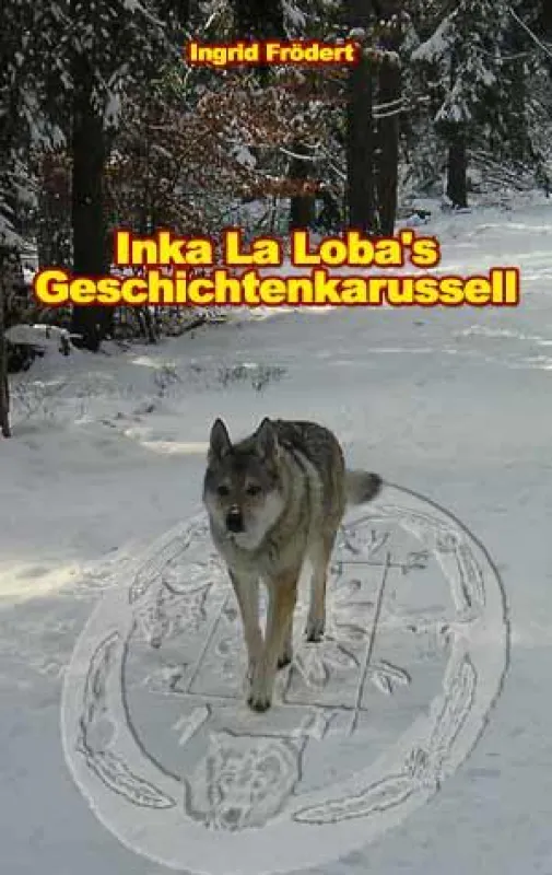 Inka La Loba - Wolf & Co.
