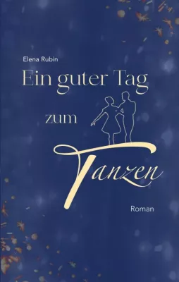 Bild: Ein guter Tag zum Tanzen - Nachdenklich stimmendes Plädoyer für mehr Menschlichkeit