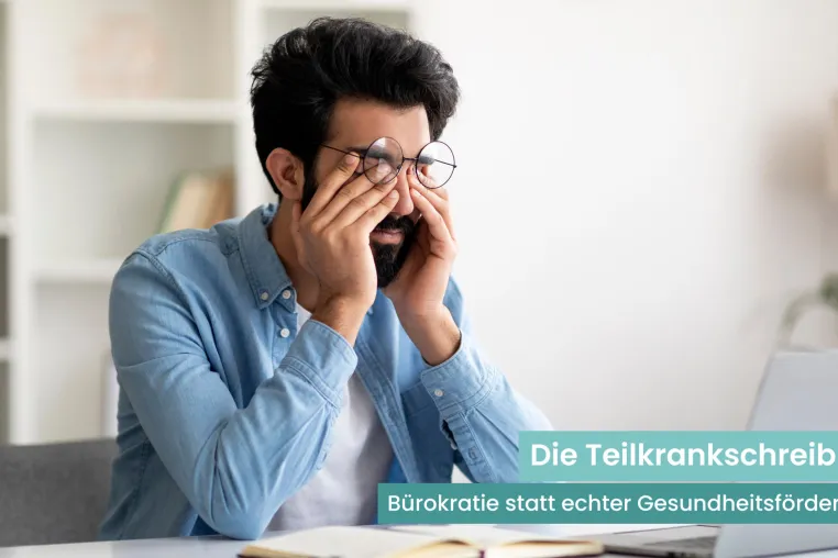 Die Teilkrankschreibung – Lösung oder bürokratischer Irrweg? Bild: Die Teilkrankschreibung – Lösung oder bürokratischer Irrweg?