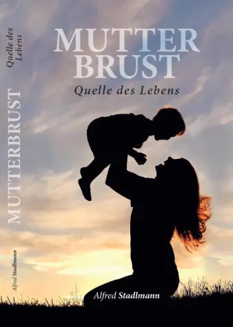 Bild: Mutterbrust - Quelle des Lebens