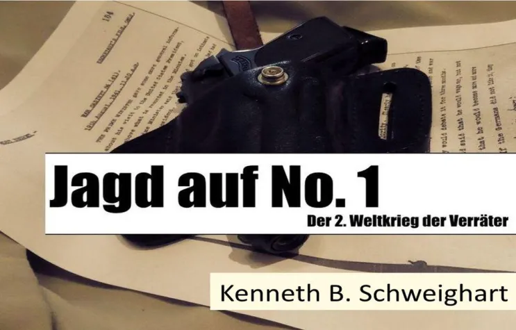 Bild: Jagd auf No. 1; Der II. Weltkrieg der Verräter