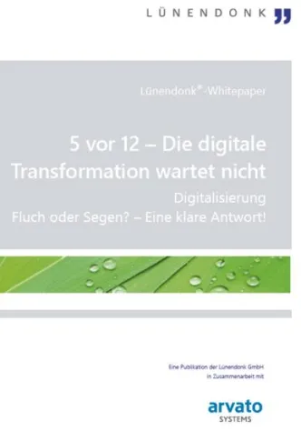 Bild: 5 vor 12 – die „Digitale Transformation“ wartet nicht