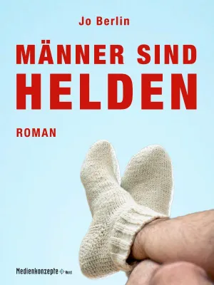 Bild: Neuerscheinung: Männer sind Helden