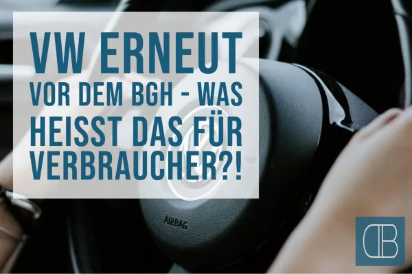 Bild: BGH Urteile zum VW-Abgasskandal – Warum Sie JETZT klagen sollten