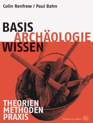 Bild: Neuerscheinung aus dem Verlag Philipp von Zabern - Basiswissen Archäologie