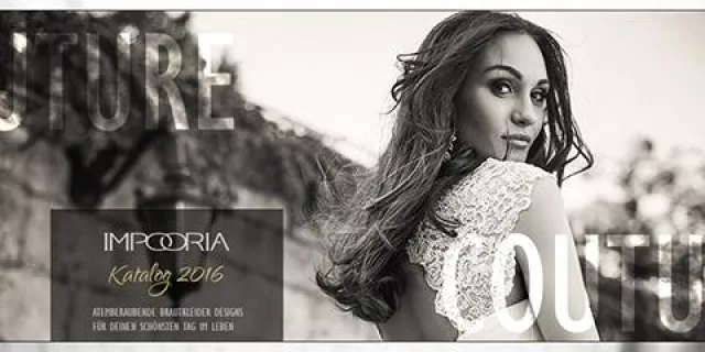 Bild: Brautkleider traditionell bis verführerisch – Die IMPOORIA Kollektion 2016 ist für jede Braut ein Muss