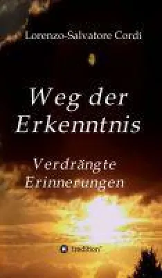 Bild: Weg der Erkenntnis - nachdenklicher Roman über das Zusammenwirken von Liebe und Akzeptanz