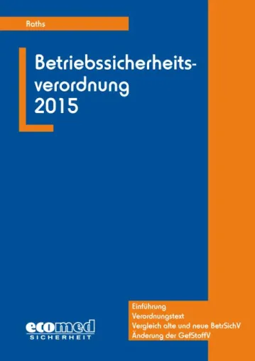 BetrSichV 2015: Das ändert sich ab 1. Juni für Arbeitgeber in Sachen Arbeitsschutz. Bild: BetrSichV 2015: Das ändert sich ab 1. Juni für Arbeitgeber in Sachen Arbeitsschutz.