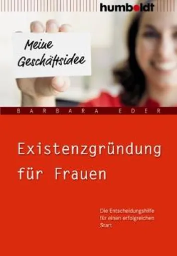 Existenzgründung für Frauen – Aktueller Ratgeber bei humboldt Bild: Existenzgründung für Frauen – Aktueller Ratgeber bei humboldt