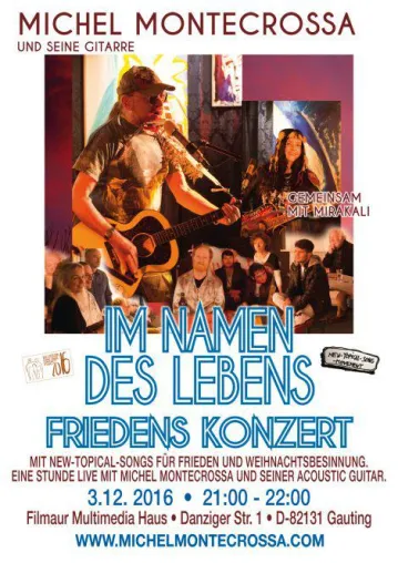 Michel Montecrossa & Mirakali mit ‘Im Namen Des Lebens’ Weihnachts und Friedens Konzert in Gauting bei München Bild: Michel Montecrossa & Mirakali mit ‘Im Namen Des Lebens’ Weihnachts und Friedens Konzert in Gauting bei München