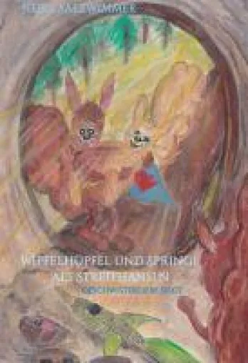 Bild: Wipfelhüpfel und Springi als Streithansln - eine spannende, lustige und zugleich einfühlsame Erzählung