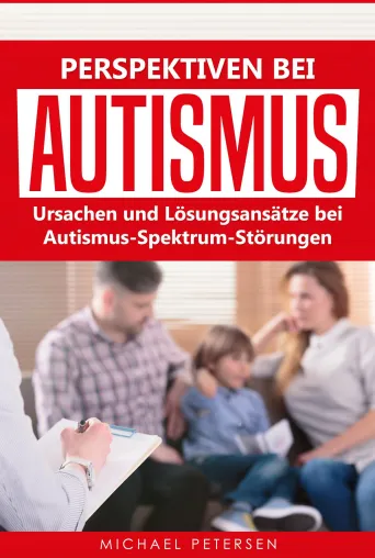 Perspektiven bei Autismus (Neuerscheinung) Bild: Perspektiven bei Autismus (Neuerscheinung)