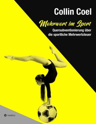 Mehrwert im Sport - Quersubventionierung über die sportliche Mehrwertsteuer Bild: Mehrwert im Sport - Quersubventionierung über die sportliche Mehrwertsteuer