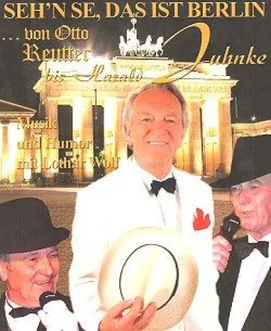 Seh'n se, das ist Berlin Bild: Seh'n se, das ist Berlin