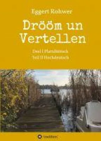 Bild: Drööm un Vertellen - Eine Hommage an die plattdeutsche Sprache