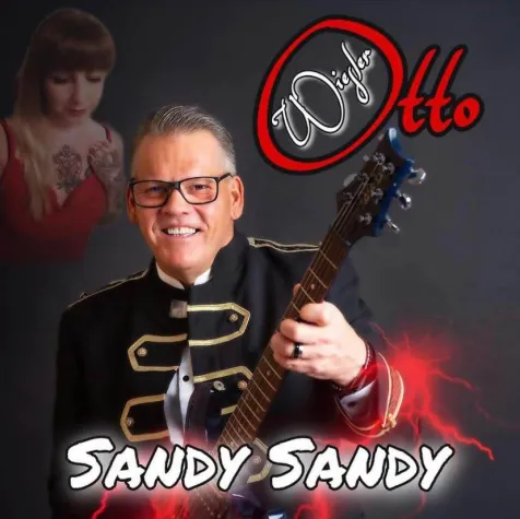 Bild: Sandy Sandy- die neue Single von Otto Wiesler