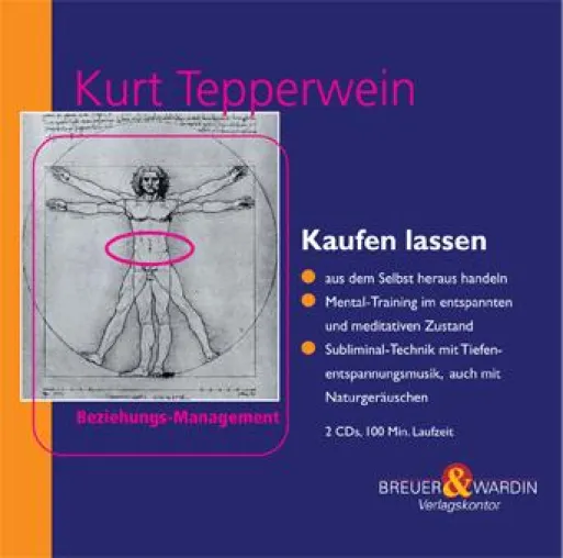 Bild: Neuerscheinung bei Breuer & Wardin Verlagskontor: Kurt Tepperwein: Kaufen lassen 2 CDs