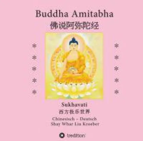 Bild: Buddha Amitabha - ein Sutra über unendliches, erfülltes Leben