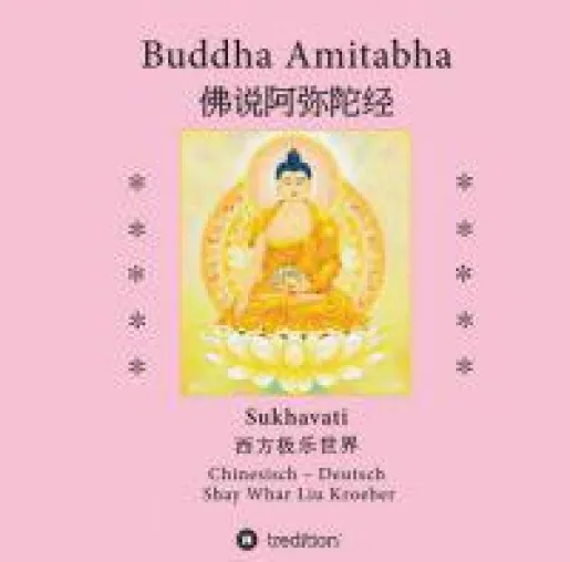 Buddha Amitabha - ein Sutra über unendliches, erfülltes Leben Bild: Buddha Amitabha - ein Sutra über unendliches, erfülltes Leben