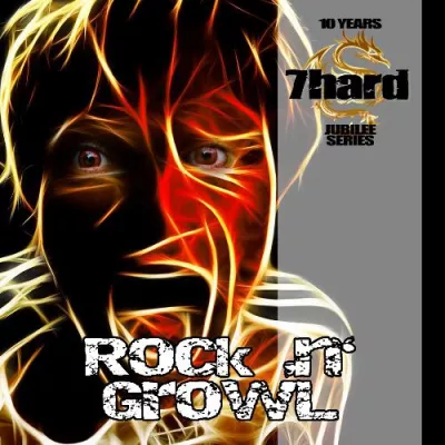 Bild: Rock'n'Growl: Der fünfte Teil der "10 Years 7hard Jubilee" Serie!