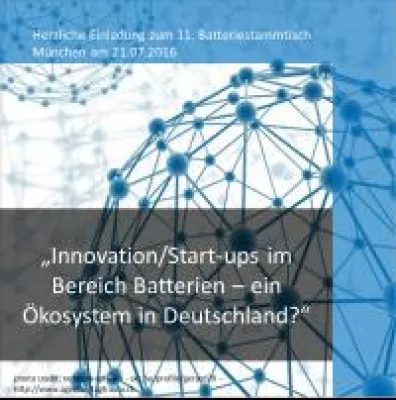 Bild: 11. Batteriestammtisch „Innovation/Start-ups im Bereich Batterien – ein Ökosystem in Deutschland?“