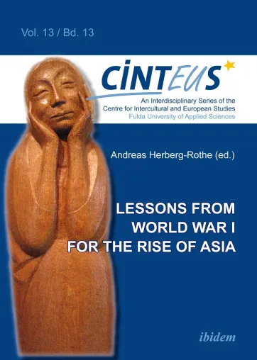 Lessons from World War I for the Rise of Asia Bild: Lessons from World War I for the Rise of Asia
