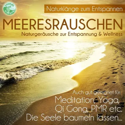 Bild: Meeresrauschen - Naturgeräusche zur Entspannung & Wellness - Audio-CD mit 79:58 min. Spieldauer