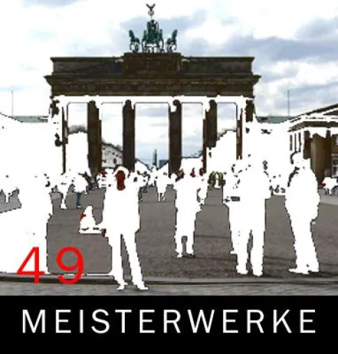Bild: Verachtet mir die Meister nicht - 49 Meisterwerke in Mitte