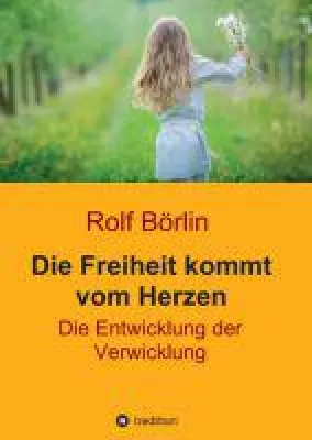 Bild: Mit dem Herzen positiv denken - Das ist die Zauberformel in Börlins neustem Buch