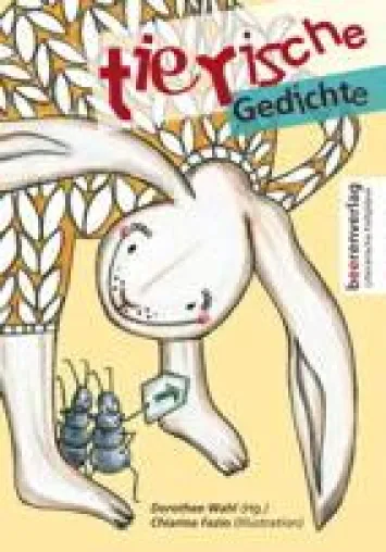 „WENN DIE WEISSEN RIESENHASEN...“ FALTPLAN TIERISCHE GEDICHTE JETZT IM HANDEL Bild: „WENN DIE WEISSEN RIESENHASEN...“ FALTPLAN TIERISCHE GEDICHTE JETZT IM HANDEL