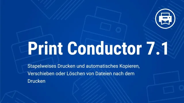 Bild: Print Conductor 7.1 bietet mehr Funktionen für den effektiven Stapeldruck von Dokumenten