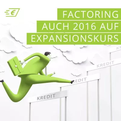 Bild: Factoring auch 2016 weiterhin auf Expansionskurs