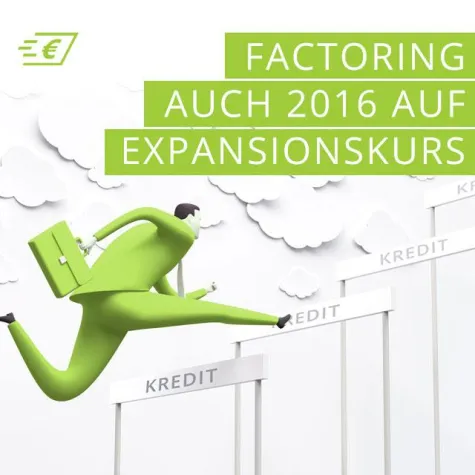 Bild: Factoring auch 2016 weiterhin auf Expansionskurs