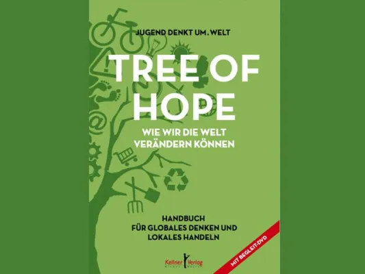 Buch-Neuerscheinung: 'Tree of Hope' – Wie wir die Welt verändern können Bild: Buch-Neuerscheinung: 'Tree of Hope' – Wie wir die Welt verändern können