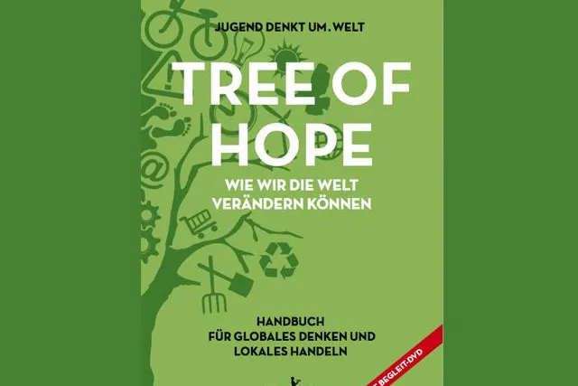Bild: Buch-Neuerscheinung: 'Tree of Hope' – Wie wir die Welt verändern können
