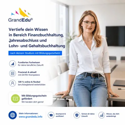 DATEV-Kompetenz nach dem Studium: GrandEdu positioniert Rechnungswesen-Weiterbildung als Karrierebrücke Bild: DATEV-Kompetenz nach dem Studium: GrandEdu positioniert Rechnungswesen-Weiterbildung als Karrierebrücke