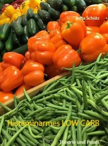 Buchtipp: Histaminarmes LOW CARB Bild: Buchtipp: Histaminarmes LOW CARB