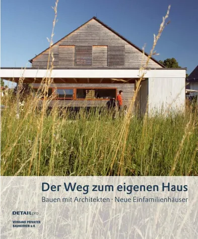 Der Weg zum eigenen Haus - Bauen mit Architekten Bild: Der Weg zum eigenen Haus - Bauen mit Architekten