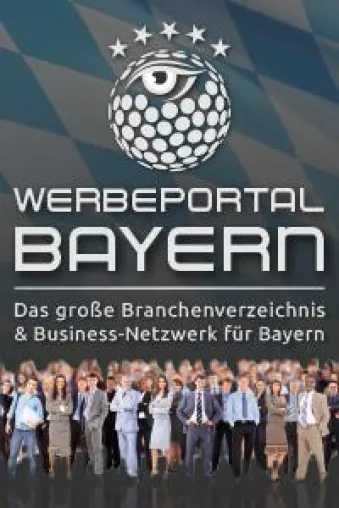 WERBEPORTAL BAYERN - Das große Branchenverzeichnis & Business-Netzwerk fur Bayern Bild: WERBEPORTAL BAYERN - Das große Branchenverzeichnis & Business-Netzwerk fur Bayern