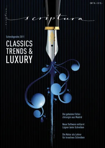 Scriptura 2011 neu erschienen: Classics, Trends & Luxury Bild: Scriptura 2011 neu erschienen: Classics, Trends & Luxury