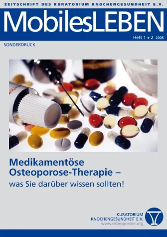 Medikamentöse Osteoporose-Therapie Bild: Medikamentöse Osteoporose-Therapie