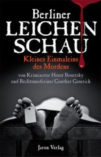 Bild: Buchpräsentation „Berliner Leichenschau“ - Kleines Einmaleins des Mordens -